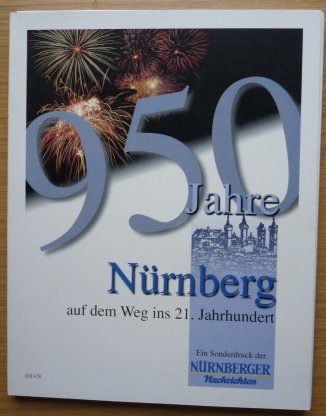 950 JAHRE NÜRNBERG auf dem Weg ins Jahrhundert Sonderdruck